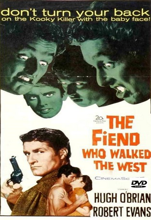 DVD cover of "The Fiend Who Walked the West" featuring Hugh O'Brian and Robert Evans, drama movie from FilmClassics on DVD.