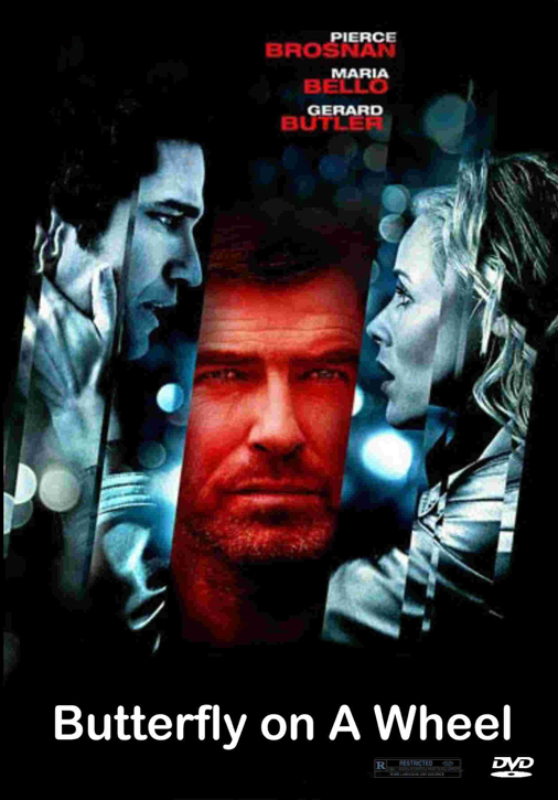 DVD cover of "Butterfly on a Wheel" crime movie featuring Pierce Brosnan and Maria Bello, from FilmClassicsOnDVD.