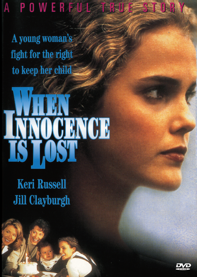 When Innocence Is Lost on DVD, True Story, Kerri Russell, Jill Clayburgh