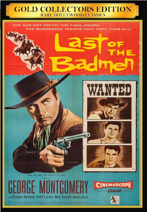 DVD cover image of "Last of the Badmen" Western movie featuring George Montgomery and Keith Larsen, from FilmClassicsOnDVD.