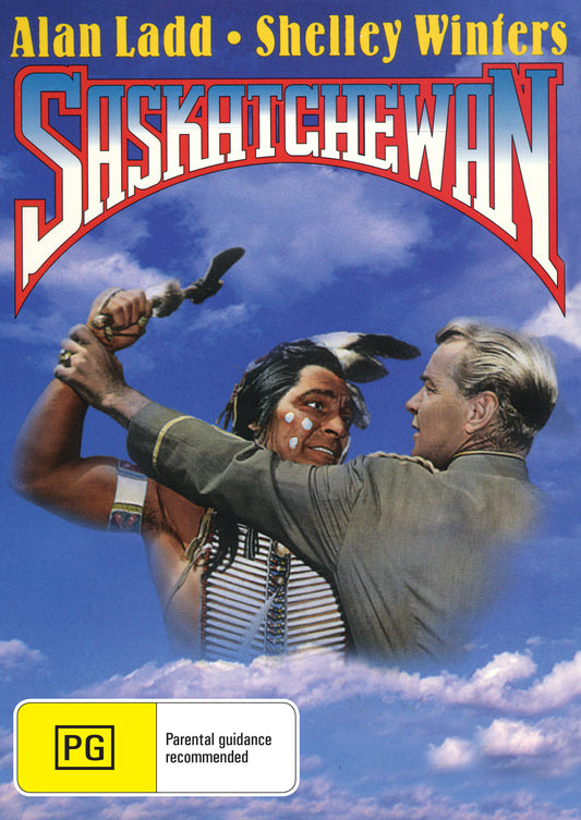 DVD of Saskatchewan (1954) featuring Alan Ladd and Shelley Winters, with a cover image showing the film's promotional artwork.