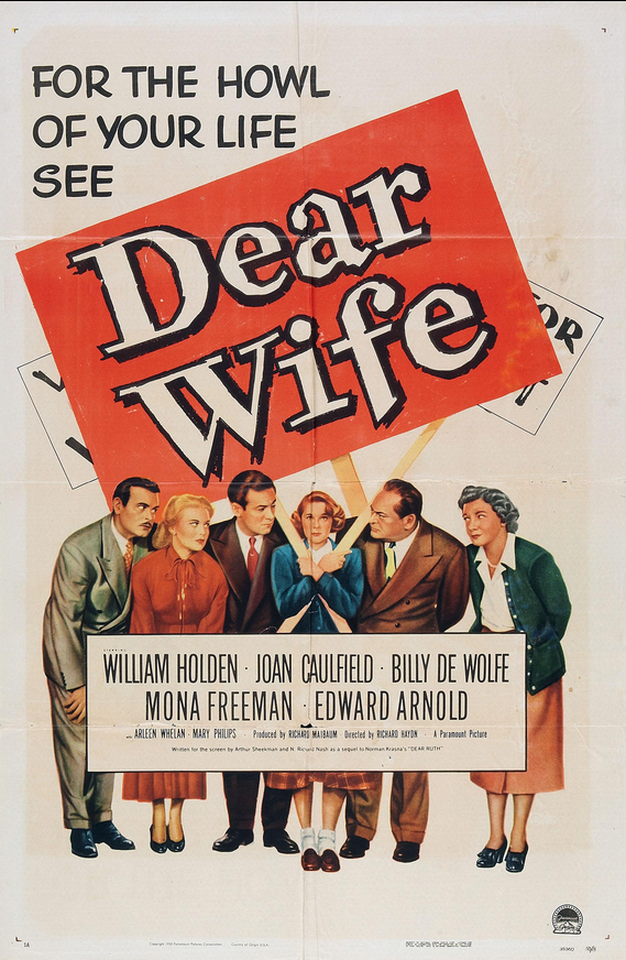 Dear Wife DVD featuring William Holden and Joan Craufield, a 1949 romantic comedy movie, from RareandCollectibleDVDs.