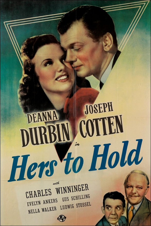 Deanna Durbin and Joseph Cotten in the musical movie Hers To Hold on DVD from RareAndCollectibleDVDs.