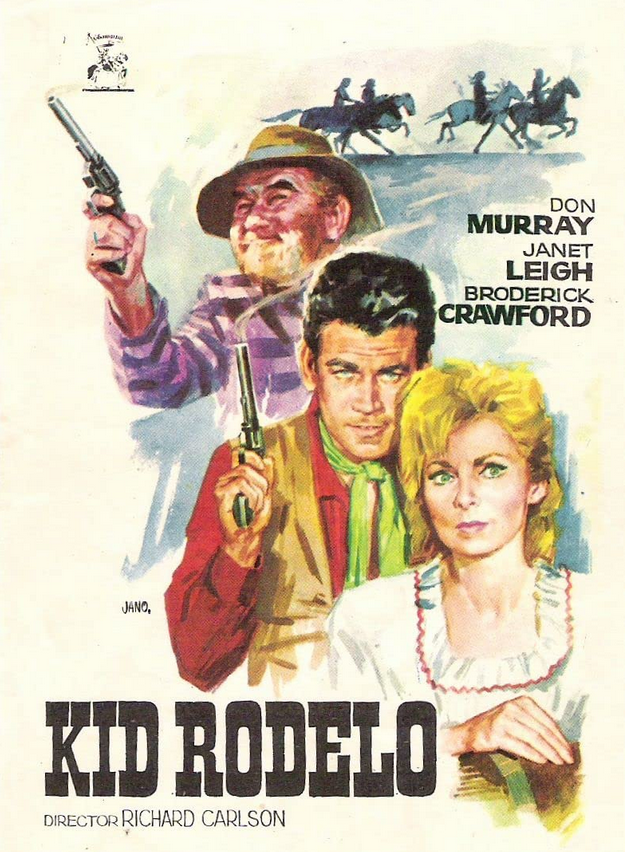 Kid Rodelo on DVD, drama movie starring Don Murray and Janet Leigh, from Rare and Collectible DVDs.