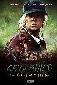 DVD cover for Cry In The Wild: The Taking Of Peggy Ann featuring crime drama with David Morse and Megan Follows.