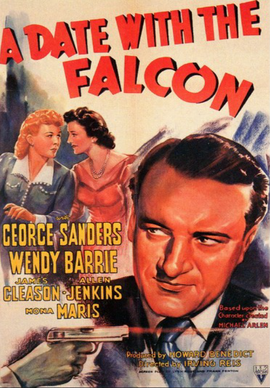 DVD cover of "A Date With the Falcon" starring George Sanders and Wendy Barrie, crime mystery film from Timeless Classic DVD.