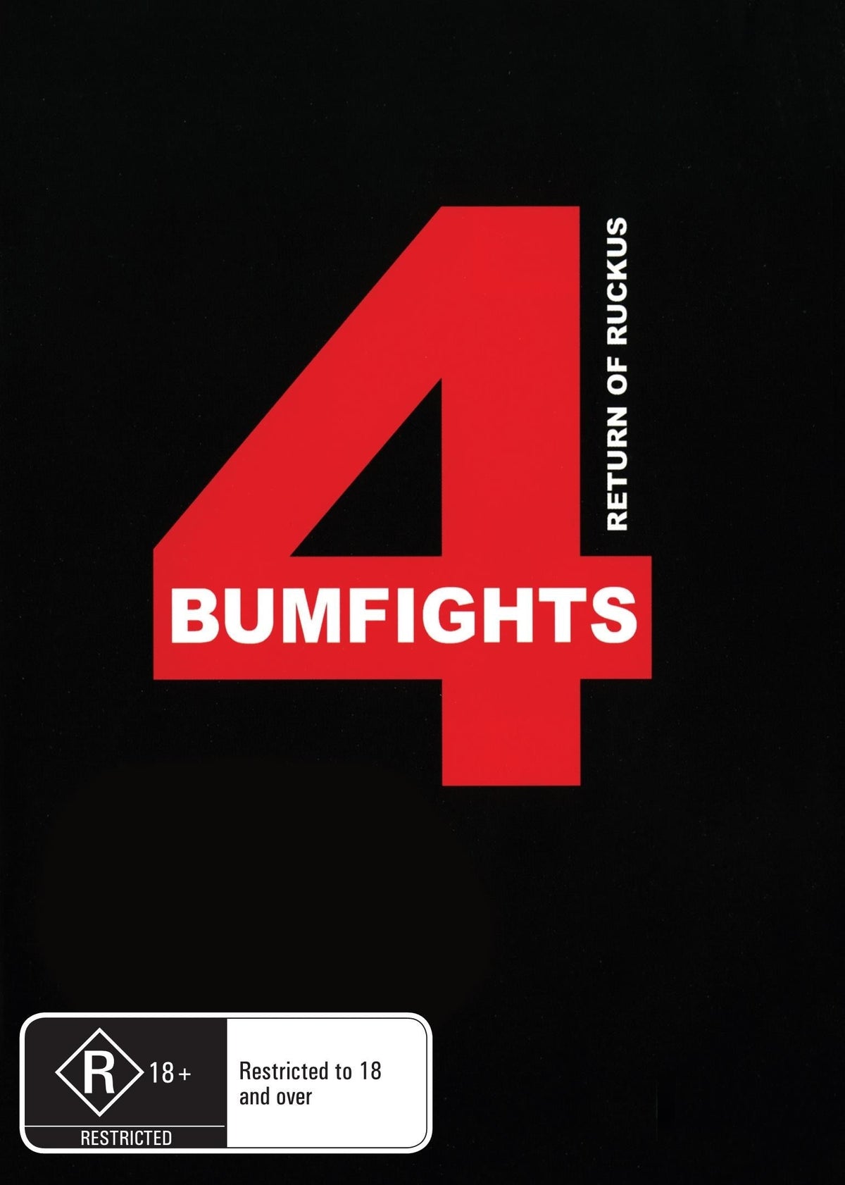 New DVD of Bumfights 4: Return of Ruckus featuring documentary with Rufus Hannah and Bling Bling, variable edition.