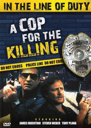 DVD cover of "A Cop For The Killing" featuring James Farentino and Steven Weber, from the action movie genre.