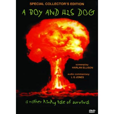 DVD cover of "A Boy And His Dog" sci-fi movie featuring Don Johnson and Jason Robards, from Rare and Collectible DVDs.