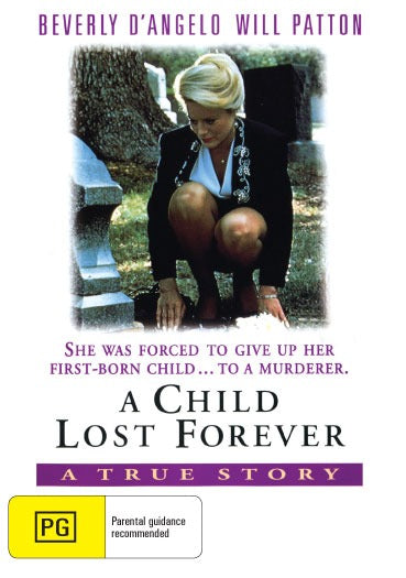 DVD cover of "A Child Lost Forever: The Jerry Sherwood Story" drama featuring Beverly D'Angelo and Dana Ivey.