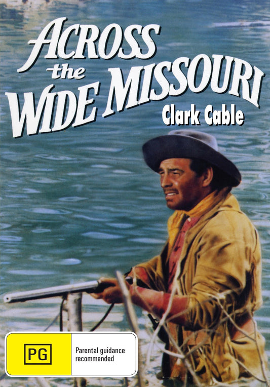 DVD cover of "Across the Wide Missouri" featuring Clark Gable and Ricardo Montalban, adventure movie from RareAndCollectibleDVDs.