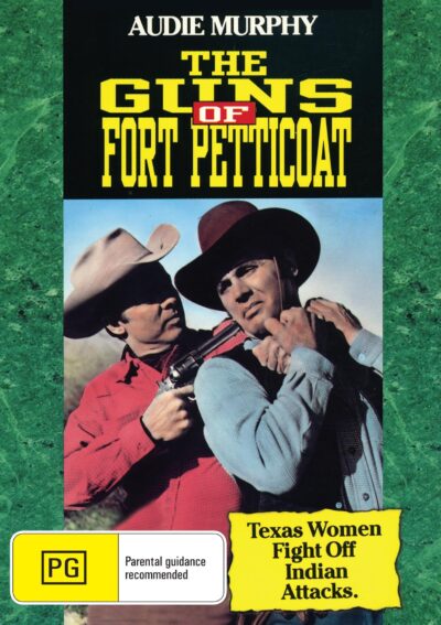 DVD cover of The Guns of Fort Petticoat featuring Audie Murphy and Kathryn Grant, from rareandcollectibledvds collection.