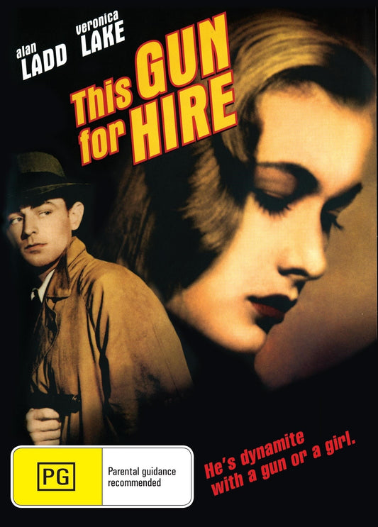 DVD cover for "This Gun For Hire" with Alan Ladd and Veronica Lake, featuring crime genre artwork and classic film imagery.