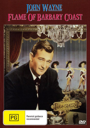 DVD cover image of "Flame of Barbary Coast" with John Wayne and Ann Dvorak, a drama film available from RareAndCollectibleDVDs.