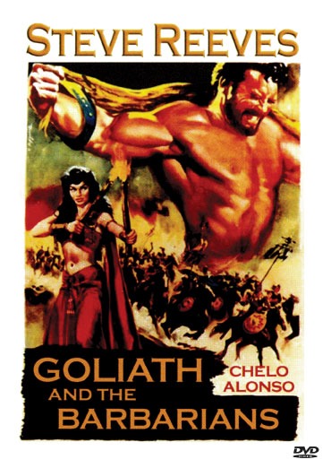 DVD cover of Goliath and the Barbarians featuring Steve Reeves and Chelo Alonso, an adventure film in the collection.