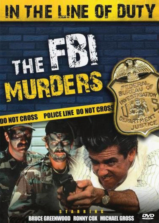 DVD cover of "In The Line Of Duty: F.B.I Murders" featuring actors Ronny Cox and Bruce Greenwood, action crime film.