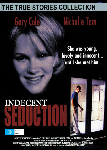 DVD of Indecent Seduction featuring Gary Cole and Nicholle Tom, a true story, from rareandcollectibledvds.
