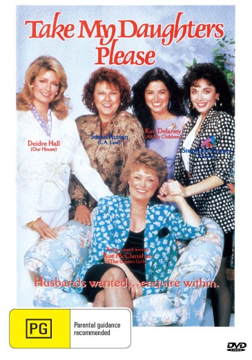 DVD of the comedy "Take My Daughters, Please" featuring Rue McClanahan and Kim Delaney, from rareandcollectibledvds.